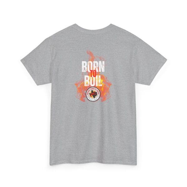 Born to Boil Cotton Tee - Image 20