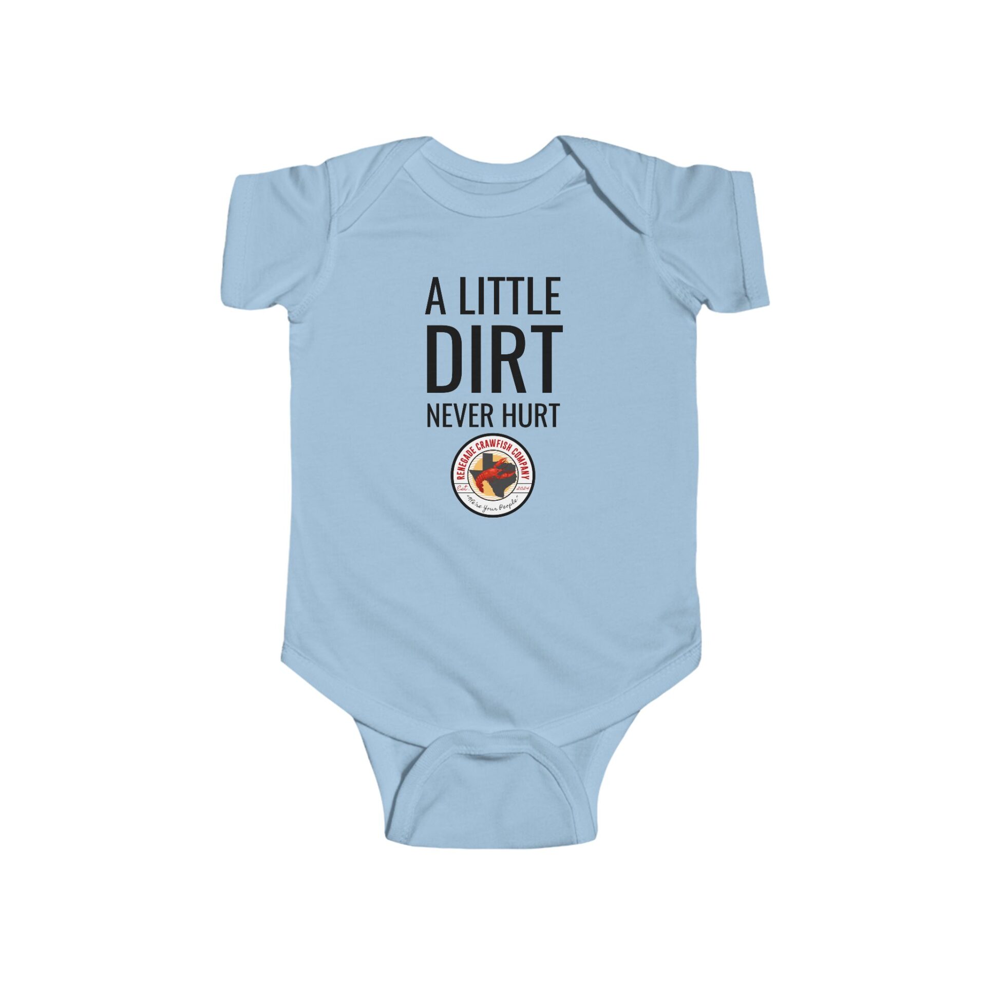 Light blue baby onesie with "A Little Dirt Never Hurt" text and a small paw print graphic.